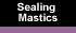 sealing mastics solutions