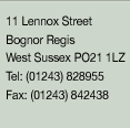 5 Lyon Street West, Bognor Regis, West Sussex, PO21 1JG. Tel: (01243) 828955 Fax: (01243) 862016