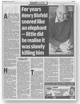 DAILY MAIL - A For years Henry Blofeld snored like an  little did he realise it was slowly  killing him.